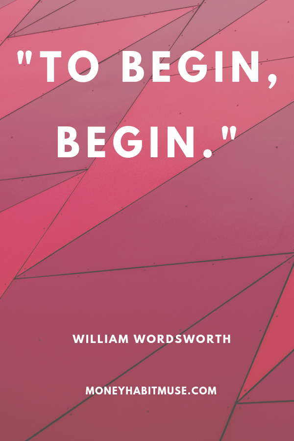 William Wordsworth quote about taking the first step