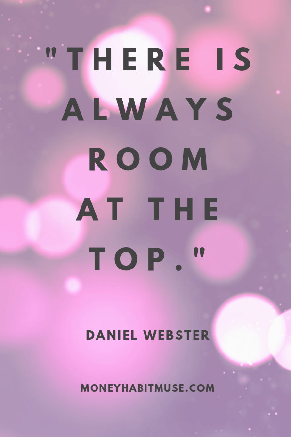 Daniel Webster quote about room at the top