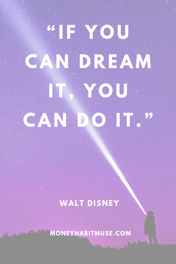 Walt Disney quote about realising dreams