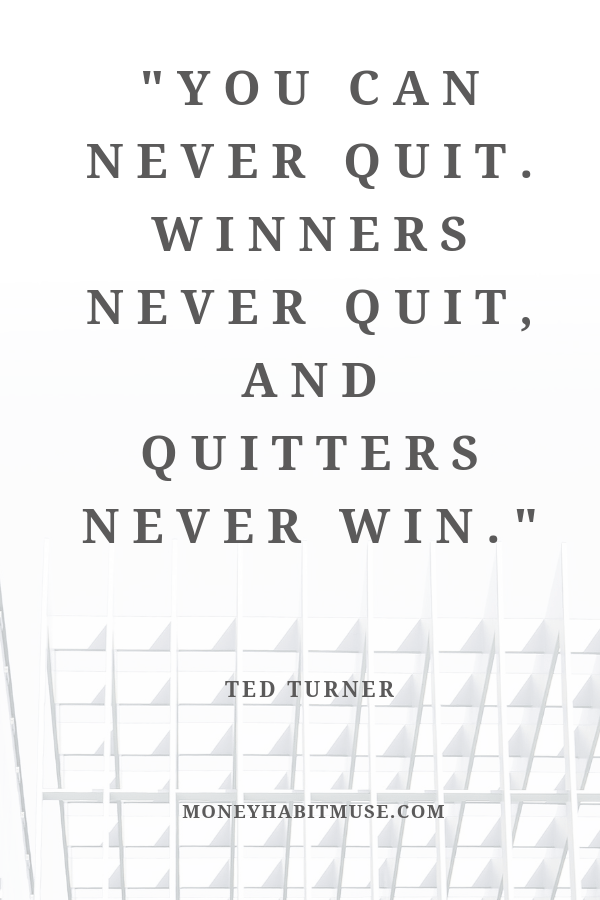 Ted Turner quote about winnders and quitters