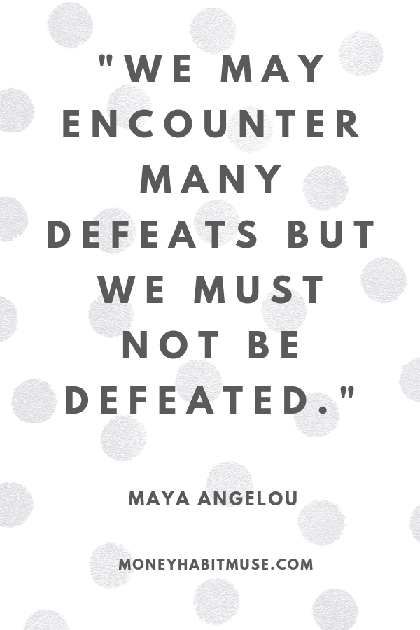 Maya Angelou quote about overcoming defeat