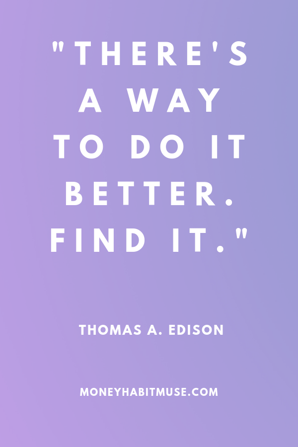 Thomas A. Edison quote about pursuing improvement