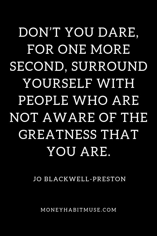 Jo Blackwell-Preston Quote to boost confidence about surrounding yourself with believers