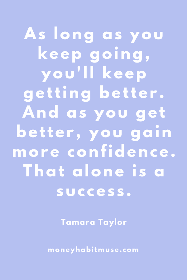 Tamara Taylor Quote to boost confidence about progress breeding confidence