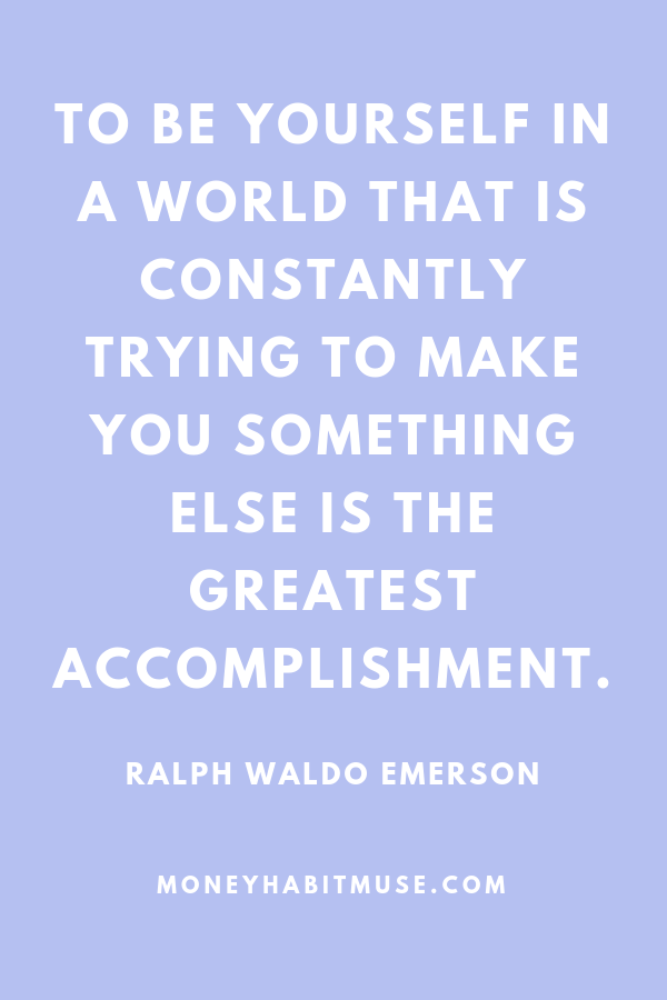 Ralph Waldo Emerson Quote to boost confidence about authenticity being the ultimate accomplishment