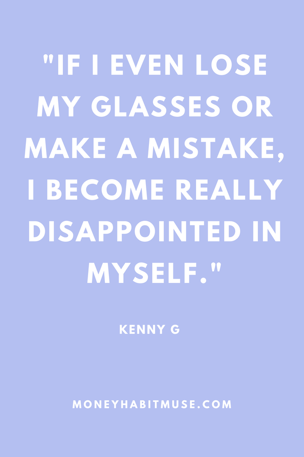 Kenny G quote about knowing you're not alone when disappointed in myself