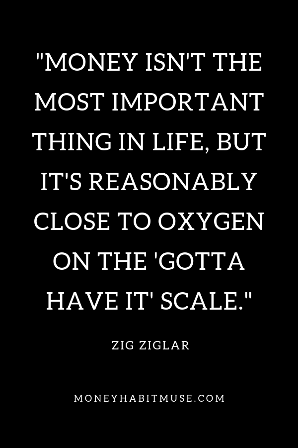 Zig Ziglar quote about money and life necessities