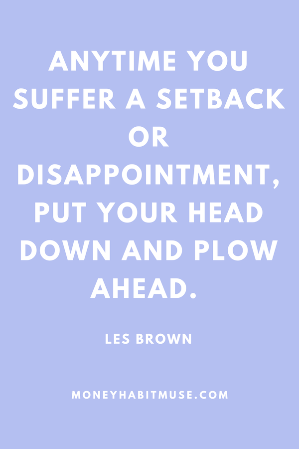 Les Brown quote about ploughing through the pain when disappointed in myself