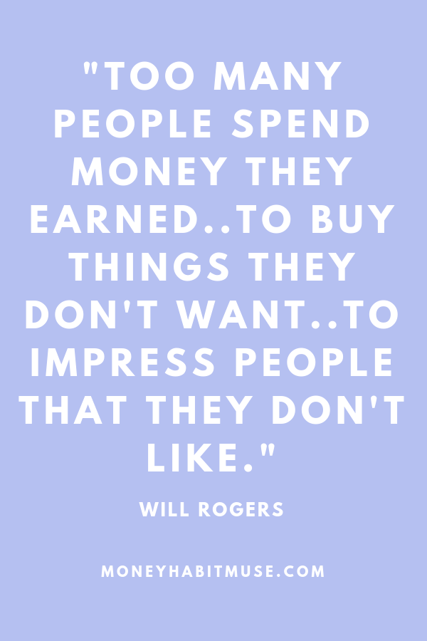 Will Rogers quote about spending money wisely