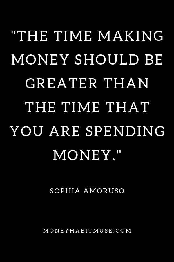 Sophia Amoruso quote about time management and money