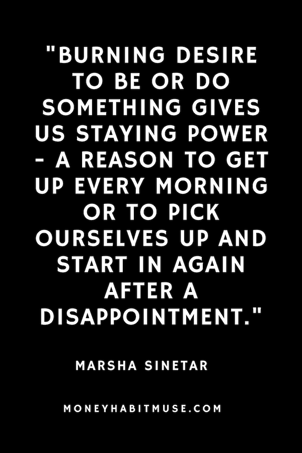 Marsha Sinetar quote about fueling your fire when disappointed in myself