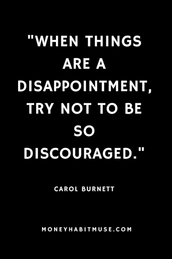 Carol Burnett quote about keeping calm and carrying on when disappointed in myself