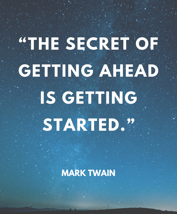 Mark Twain quote with meanings about just getting started