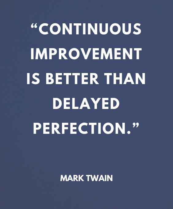 Mark Twain quote with meanings about  pursuing improvement