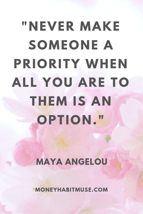Maya Angelou Quote about prioritising yourself and recognising your worth
