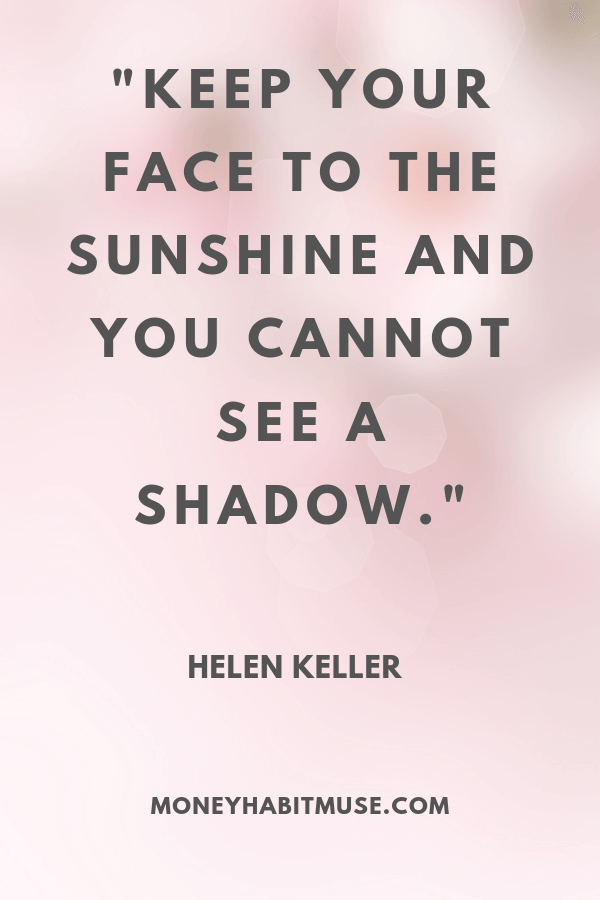 Helen Keller quote about shadows and positivity