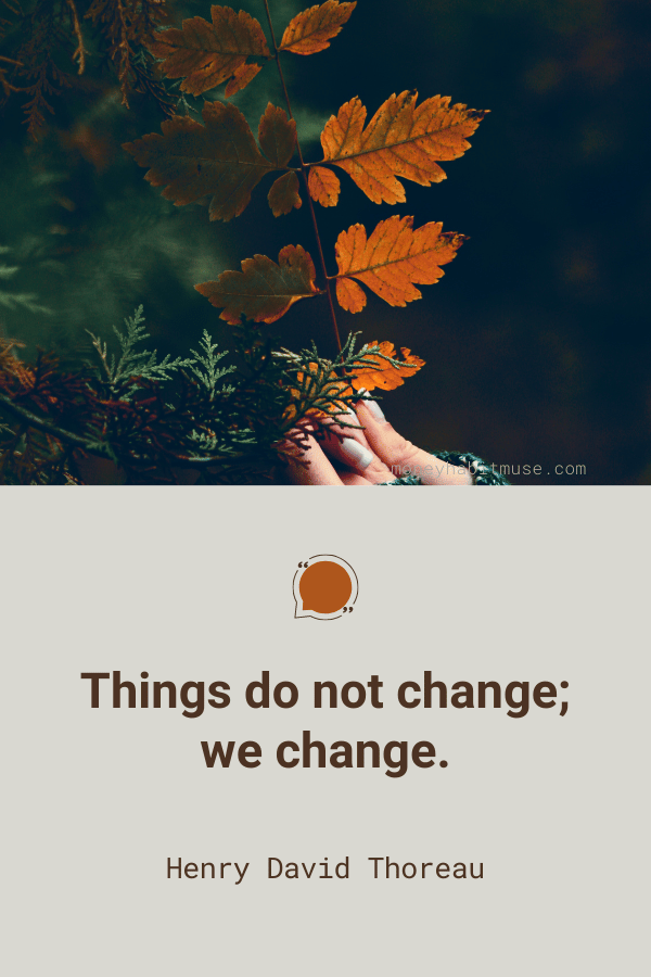 Henry David Thoreau quote about the power of personal change
