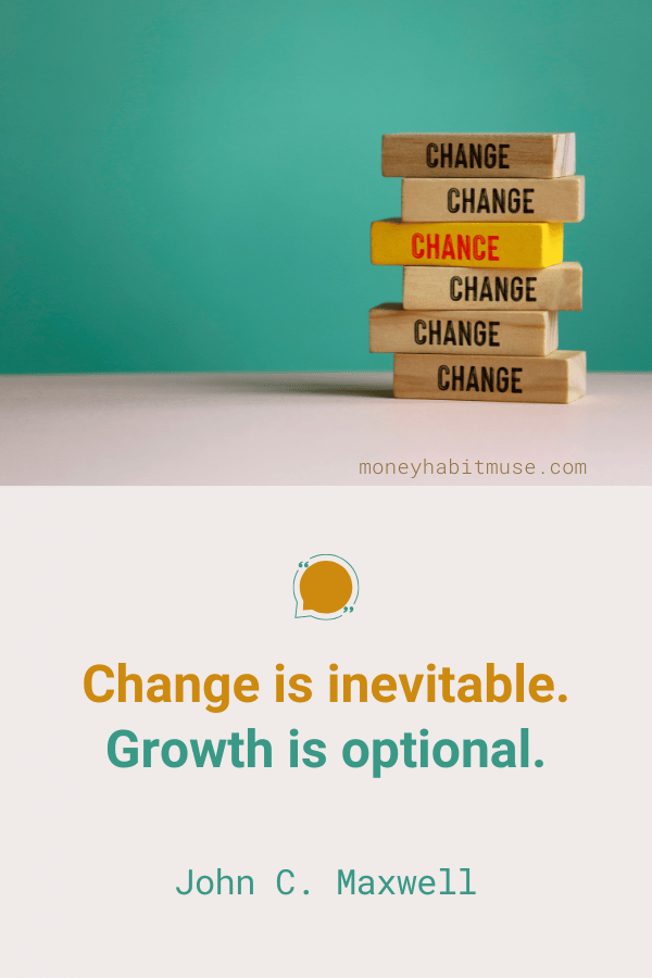 John C Maxwell quote about the interconnection of change and growth