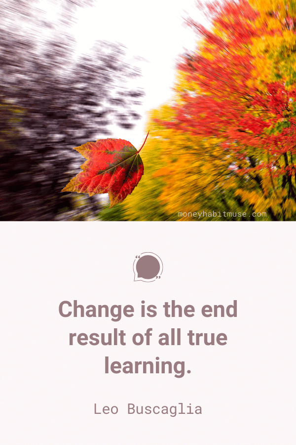 Leo Buscaglia quote about embracing change for personal growth