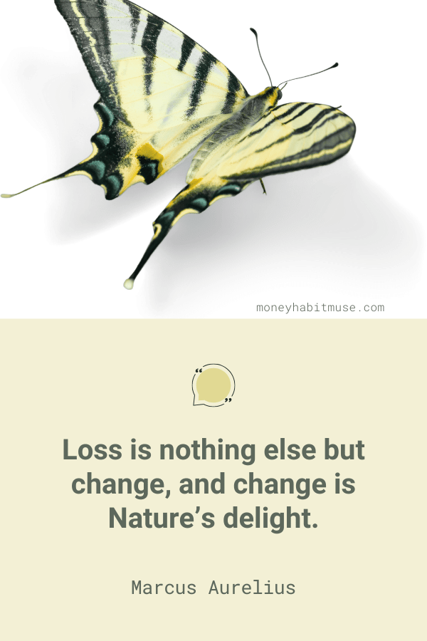 Marcus Aurelius quote about the power of accepting loss in change