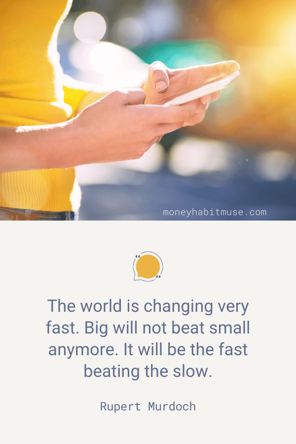 Rupert Murdoch quote about the speed of change