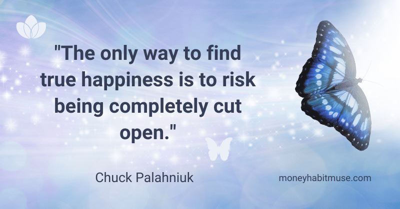 A beautiful open winged butterfly and Chuck Palahniuk quote about being cup open for true happiness when finding obsession