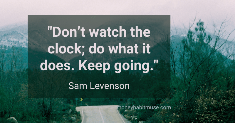 Sam Levenson quote about keep going using the power of the word of the month